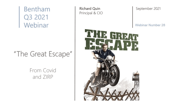 Q3 2021 Bentham Webinar - The great escape